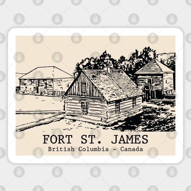 Fort St. James - British Columbia Magnet by Lakeric